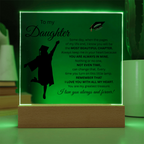 To My Daughter- Graduation-Acrylic Plaque