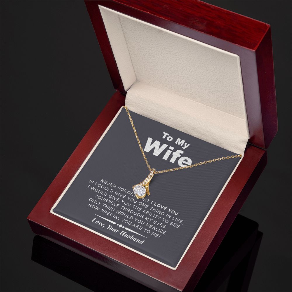 My Wife | Never Forget - Alluring Beauty Necklace